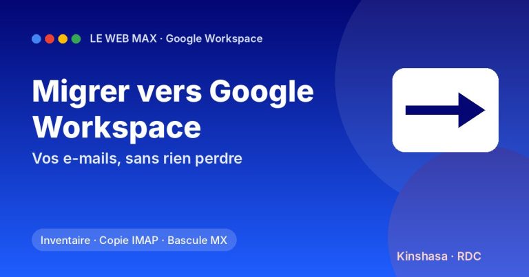 Migrer vos e-mails vers Google Workspace sans rien perdre : la méthode pas à pas